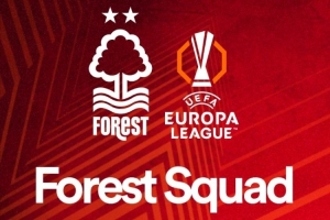 森林欧联杯名单：新援麦卡蒂、恩多耶在列，队史标王哈钦森未入选