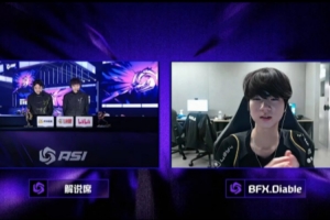 Diable：打比赛过程中实力一直在增长，希望以后越打越精彩